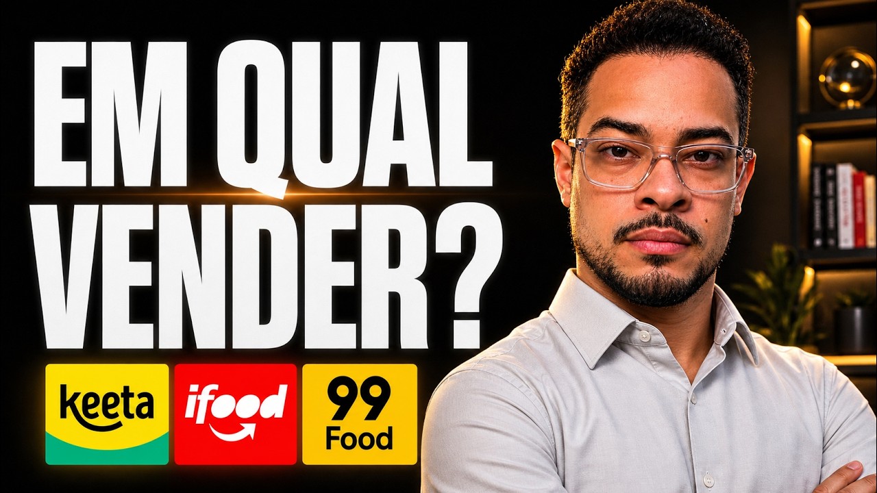 2026: iFood, 99Food ou Keeta &mdash; Onde seu DELIVERY deve estar?