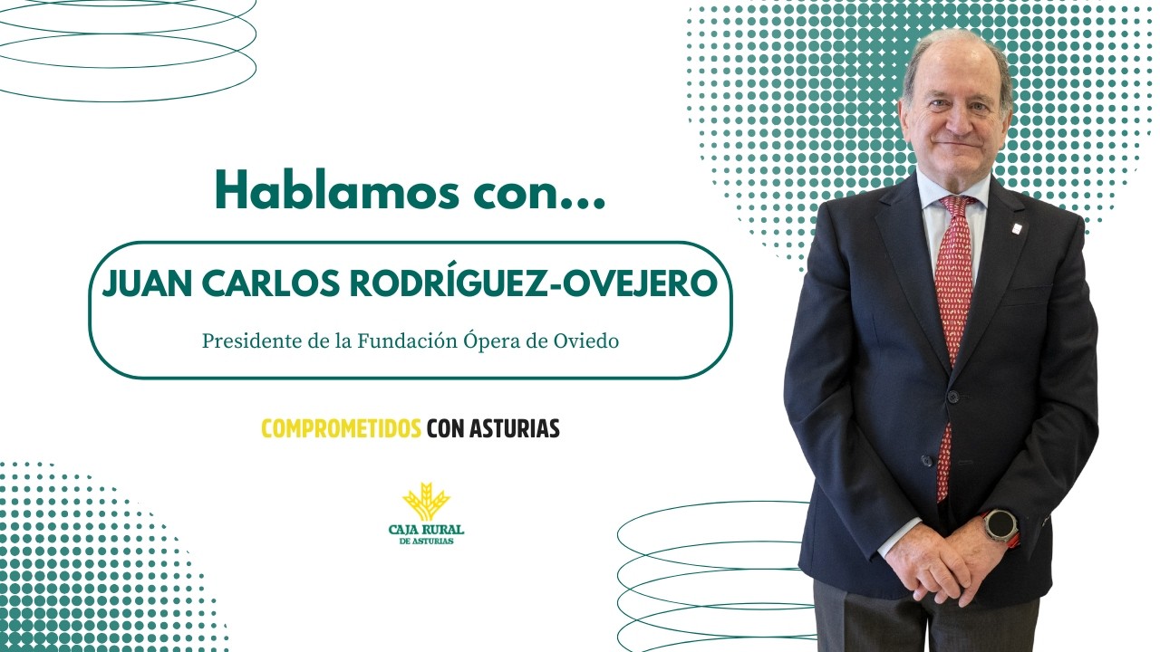 Hablamos con Juan Carlos Rodríguez-Ovejero, presidente de la Fundación Ópera de Oviedo