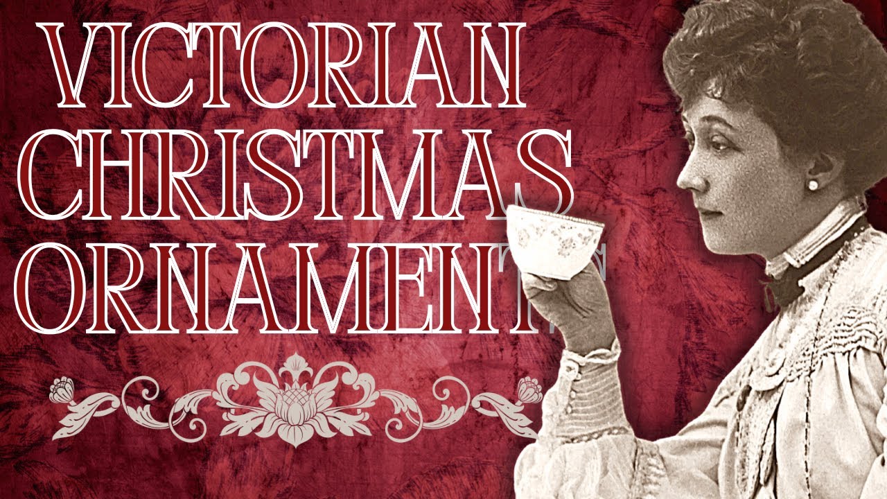 VICTORIAN Christmas Ornament DIYs That Will Bring JOY Into Your Holiday Home