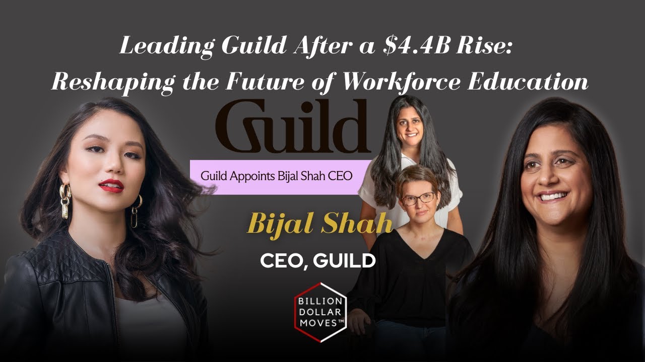Leading Guild After a $4.4B Rise: New CEO Bijal Shah Reshaping the Future of Workforce Education