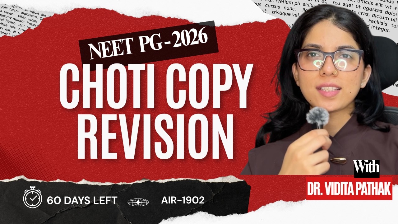 NEET PG 2026 Final Revision Strategy | How to Revise in the Last 60 Days