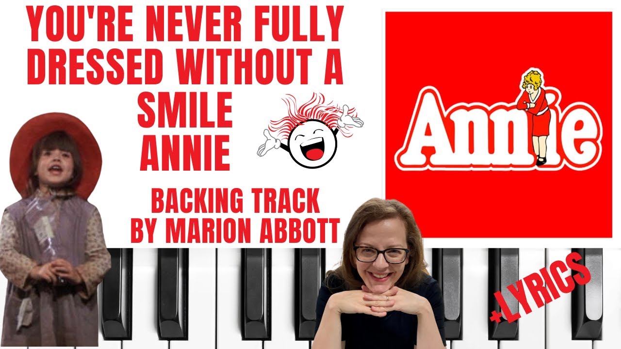 You're Never Fully Dressed (Annie) - Backing Track & Lyrics 🎹 *F*