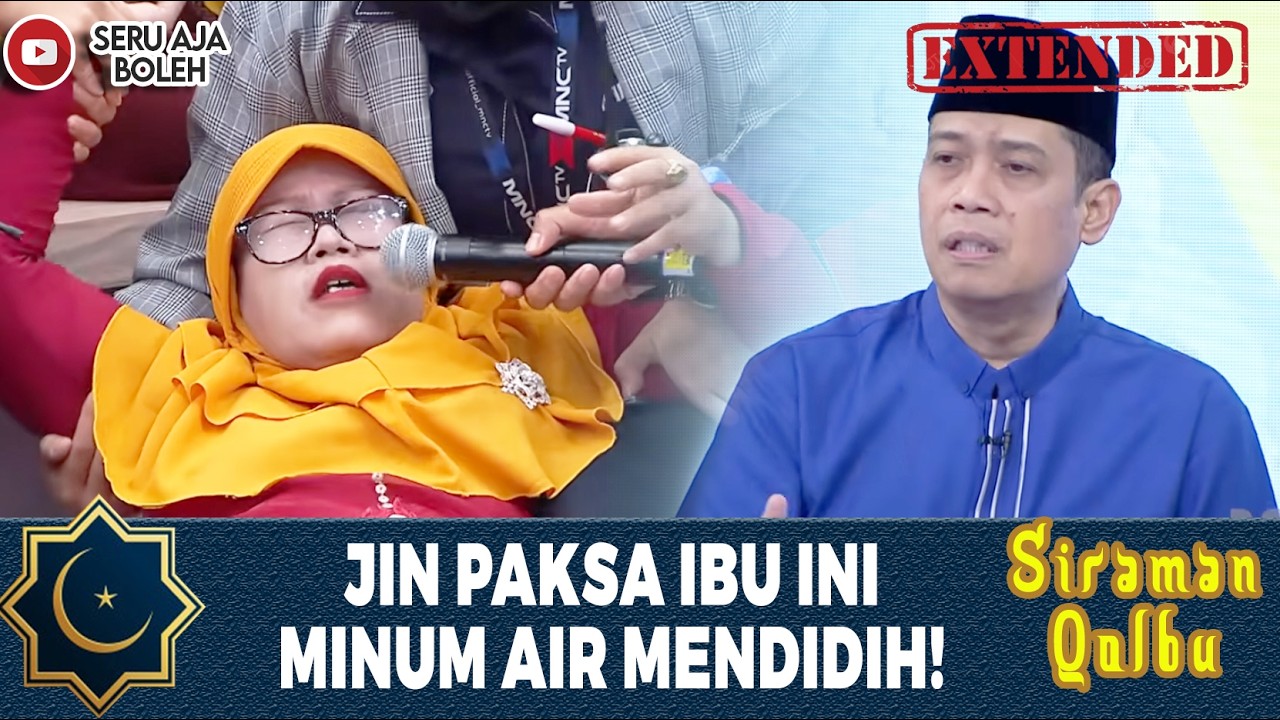 KESURUPANNYA BRUTAL! IBU INI DIPAKSA JIN MINUM AIR MENDIDIH | SIRAMAN QOLBU EXTENDED | EPS.6