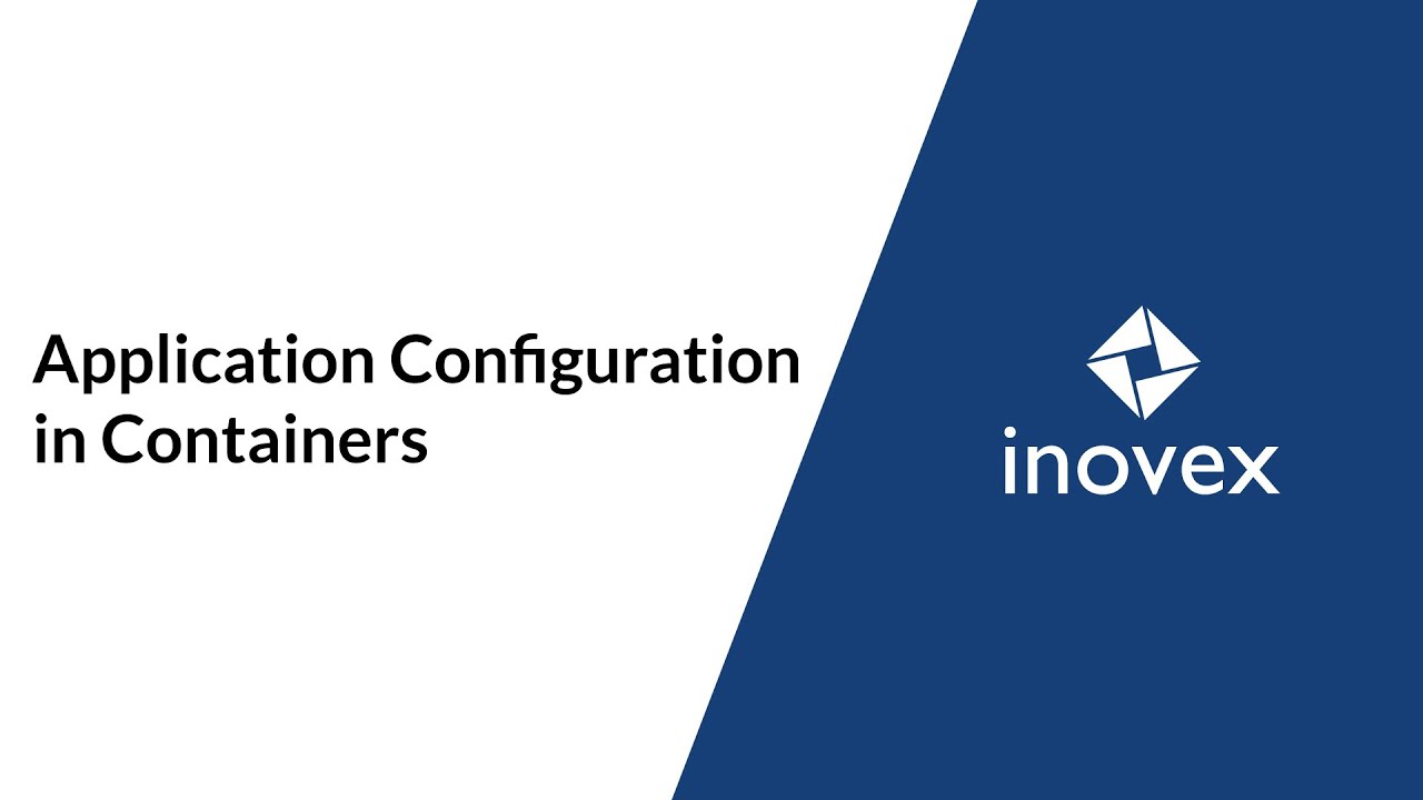 Application Configuration in Containers - inovex Meetups