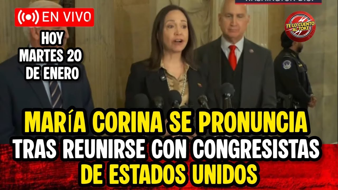 🔴MARÍA CORINA SE PRONUNCIA TRAS REUNIRSE CON CONGRESlSTAS DE EE. UU Y TRAS MENSAJE DE TRUMP