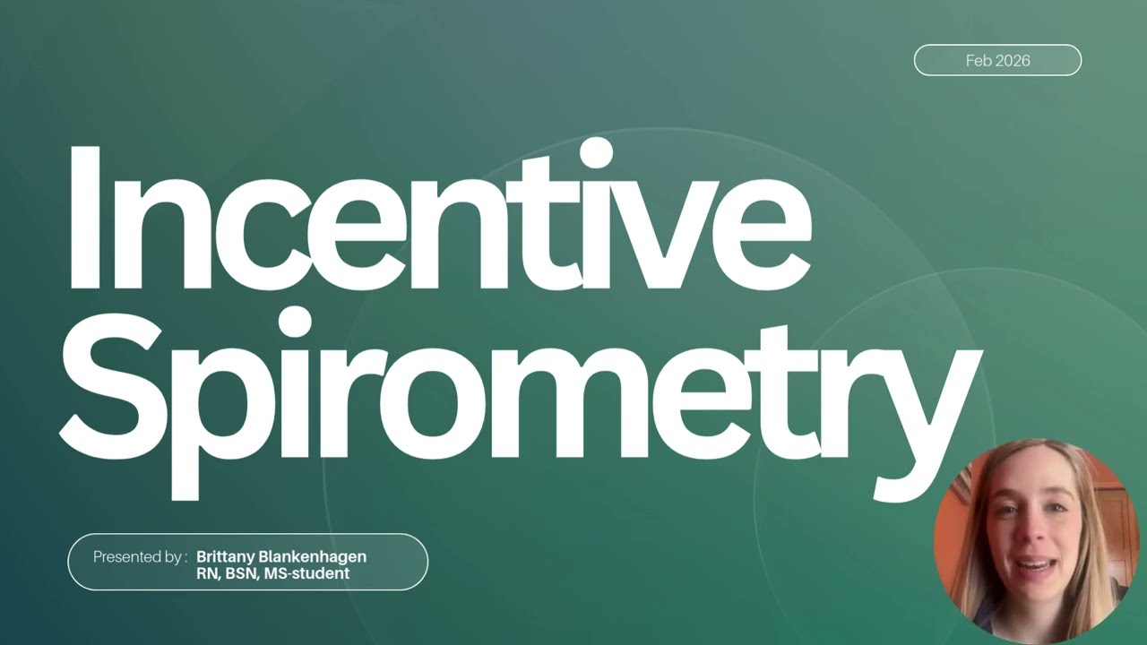 Incentive Spirometry Presentation