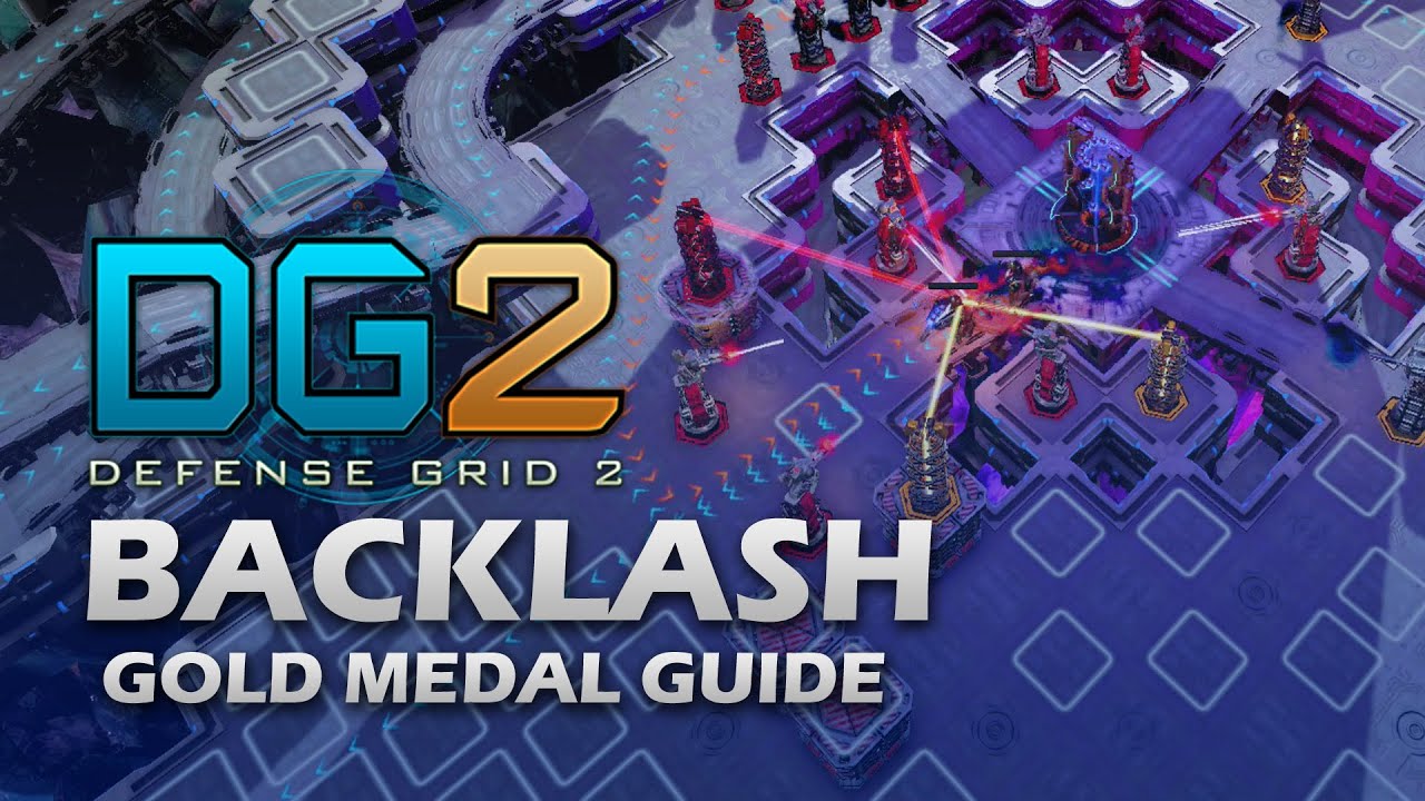 #20 BACKLASH (THE ENDING) Gold Medal - Defense Grid 2