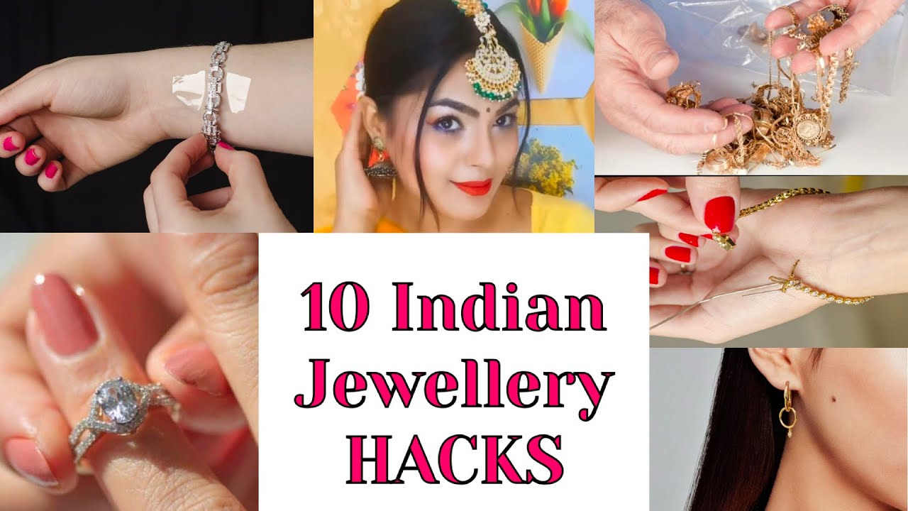 10 ज्वैलरी Hacks || 10 Amazing Indian Jewellery Hacks || 