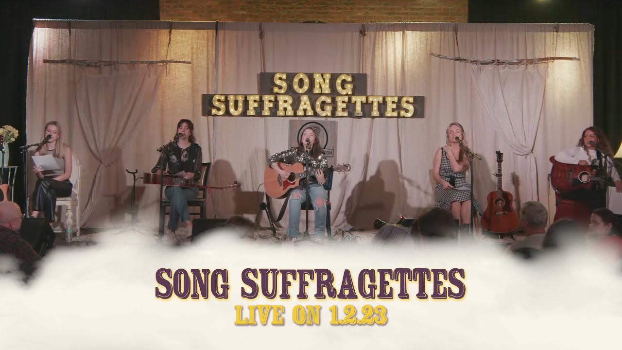 Song Suffragettes - LIVE on 1/2/2023 at 8:30 PM