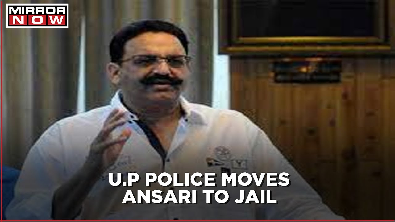 U.P police escorts gangster turned politician Mukhtar Ansari to jail; Ansari's wife moves SC