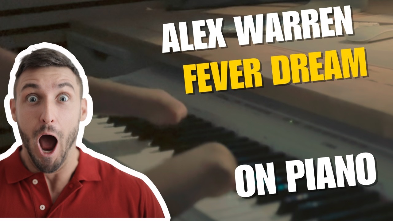 Alex Warren - FEVER DREAM (Piano Cover)