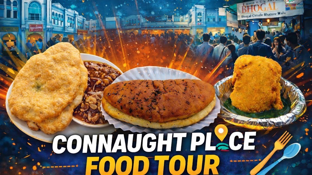 Connaught Place Delhi|CP food Delhi|Delhi Food Walks|Bhogal Chole Bhature|Janpath Market|Street Food