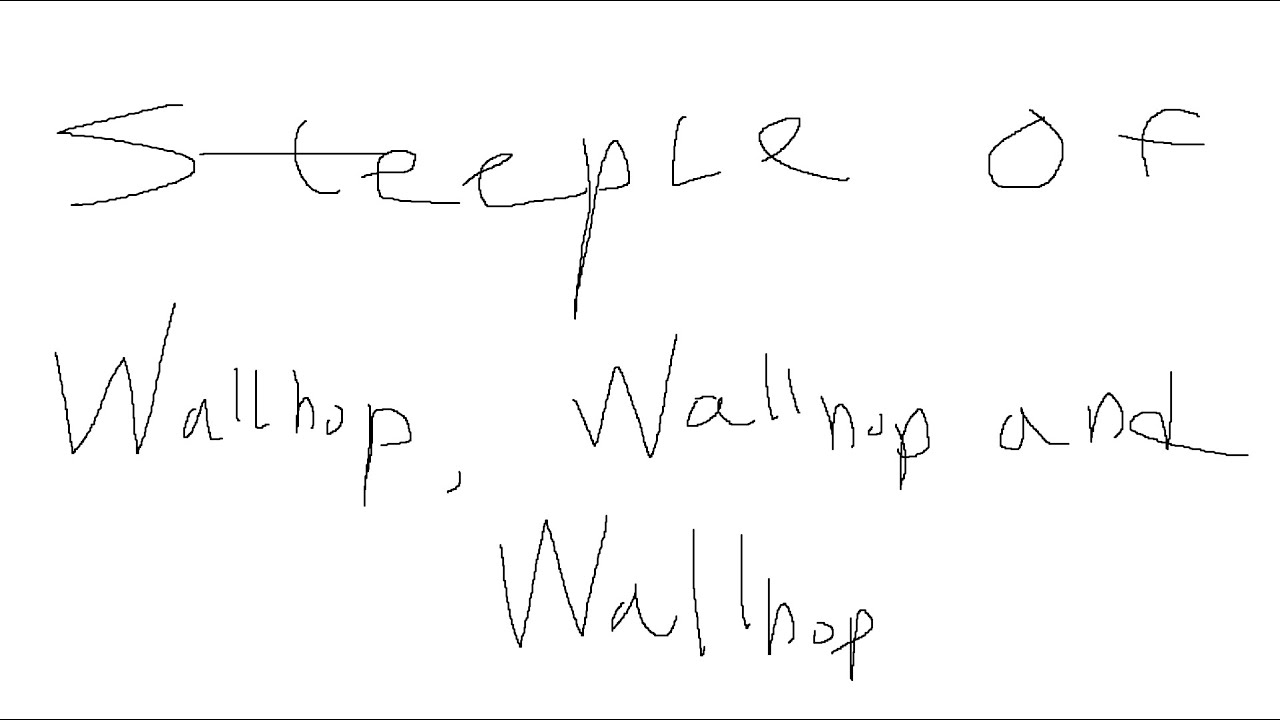 Steeple of Wallhop, Wallhop and Wallhop /// SHOWCASE (made by me)