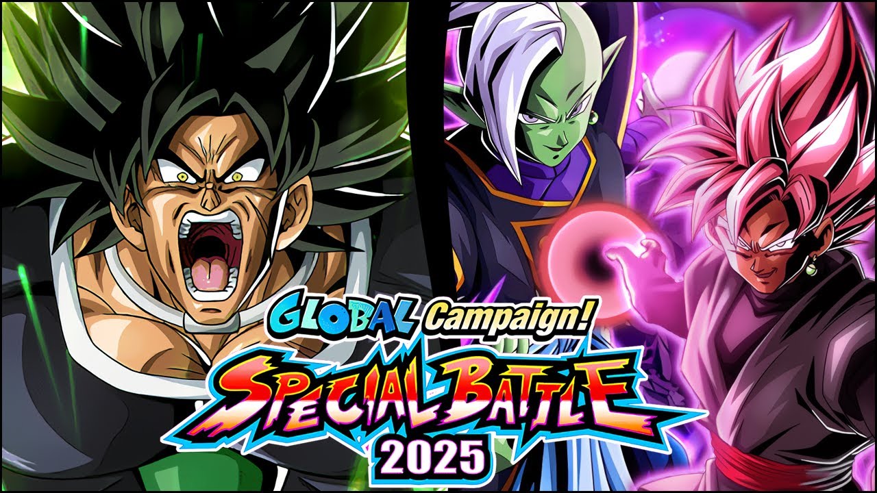 CARNIVAL LR WRATHFUL BROLY VS. GOKU BLACK + ZAMASU! GLOBAL CAMPAIGN! SPECIAL BATTLE 2025! (Dokkan)