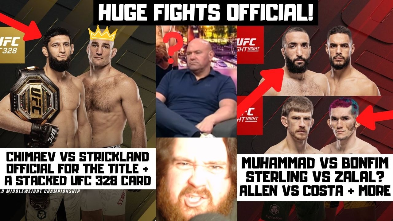 CHIMAEV VS STRICKLAND OFFICIAL! Dana White's HUGE Fights? Allen vs Costa? UFC 328? My Reaction