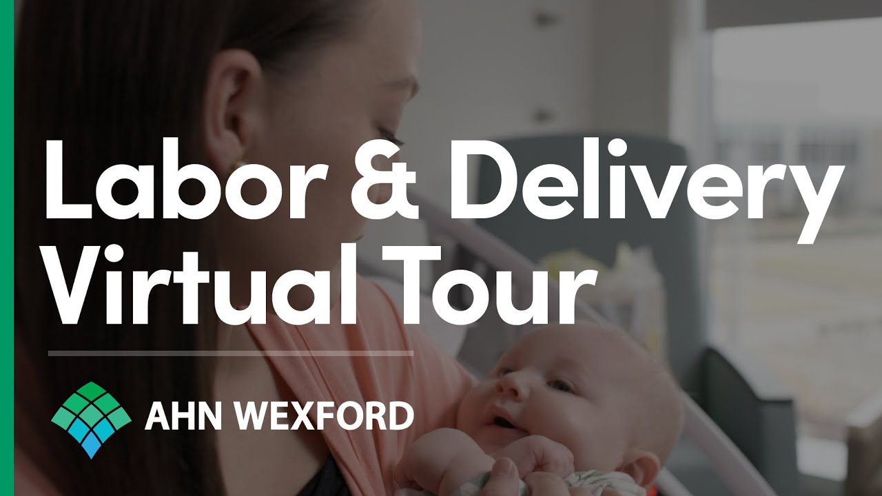 Tour Wexford Women and Infants Center | Labor & Delivery | AHN