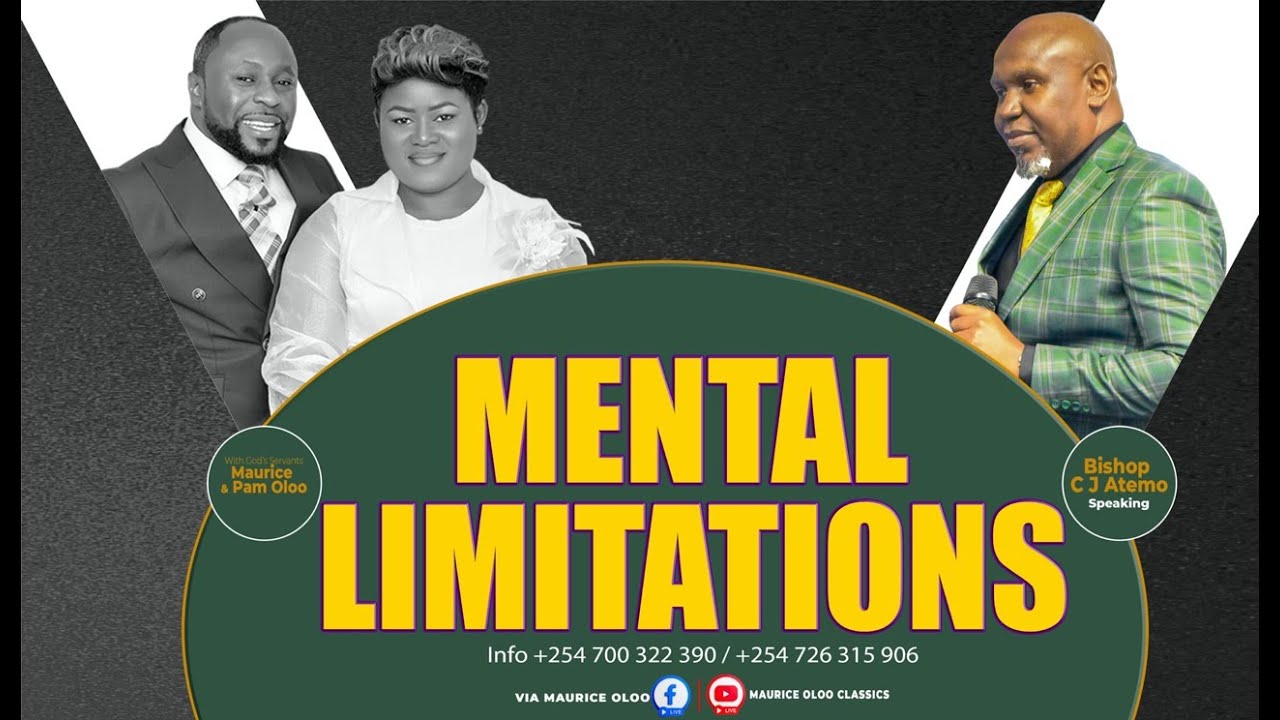 MENTAL LIMITATIONS || Bishop CJ  Atemo.