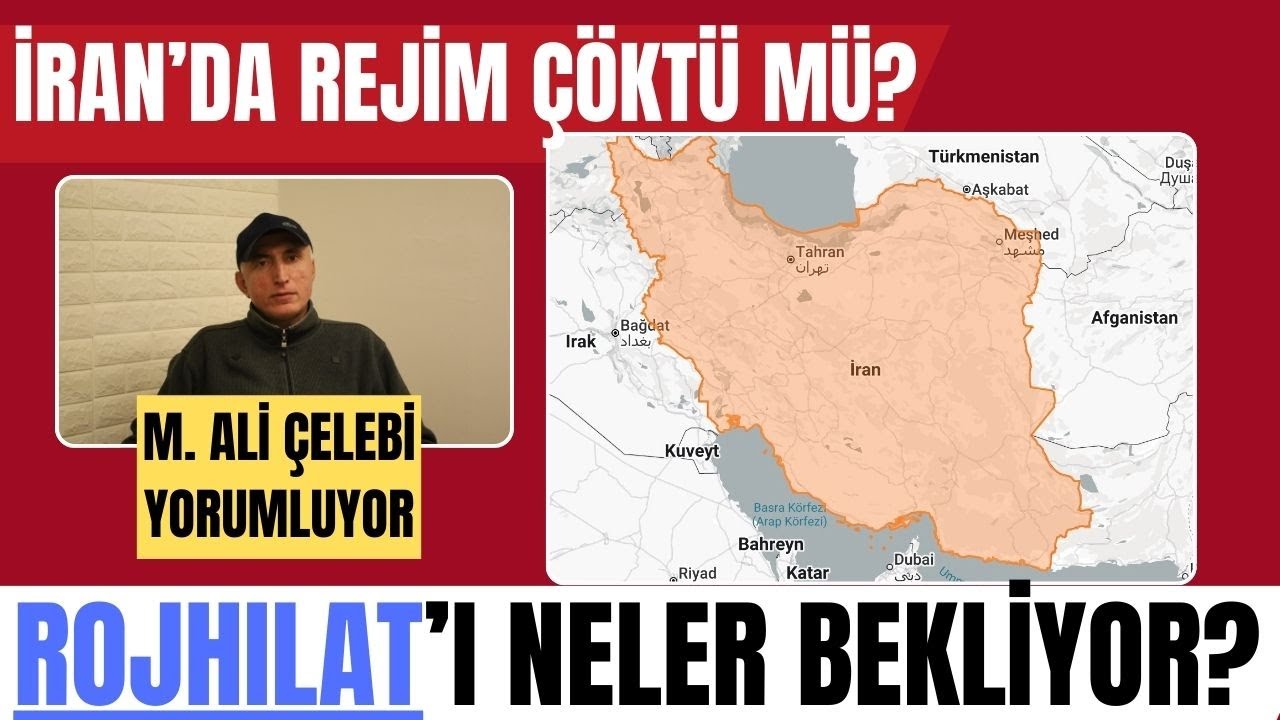 İran'da Rejim Çöktü Mü? Rojhilat’ta Ne Olacak?