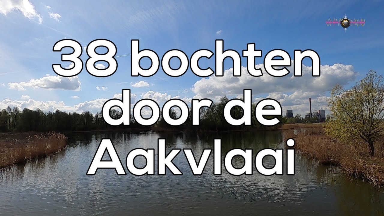 #Vaartocht | De Aakvlaai in 38 bochten | Brabantse Biesbosch | Varen Met De Lithakia