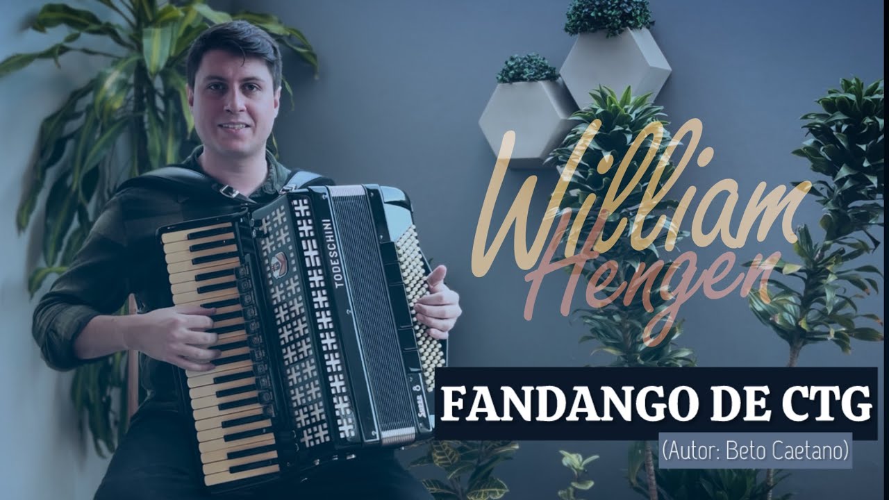 FANDANGO DE CTG - William Hengen (Autor: Beto Caetano)