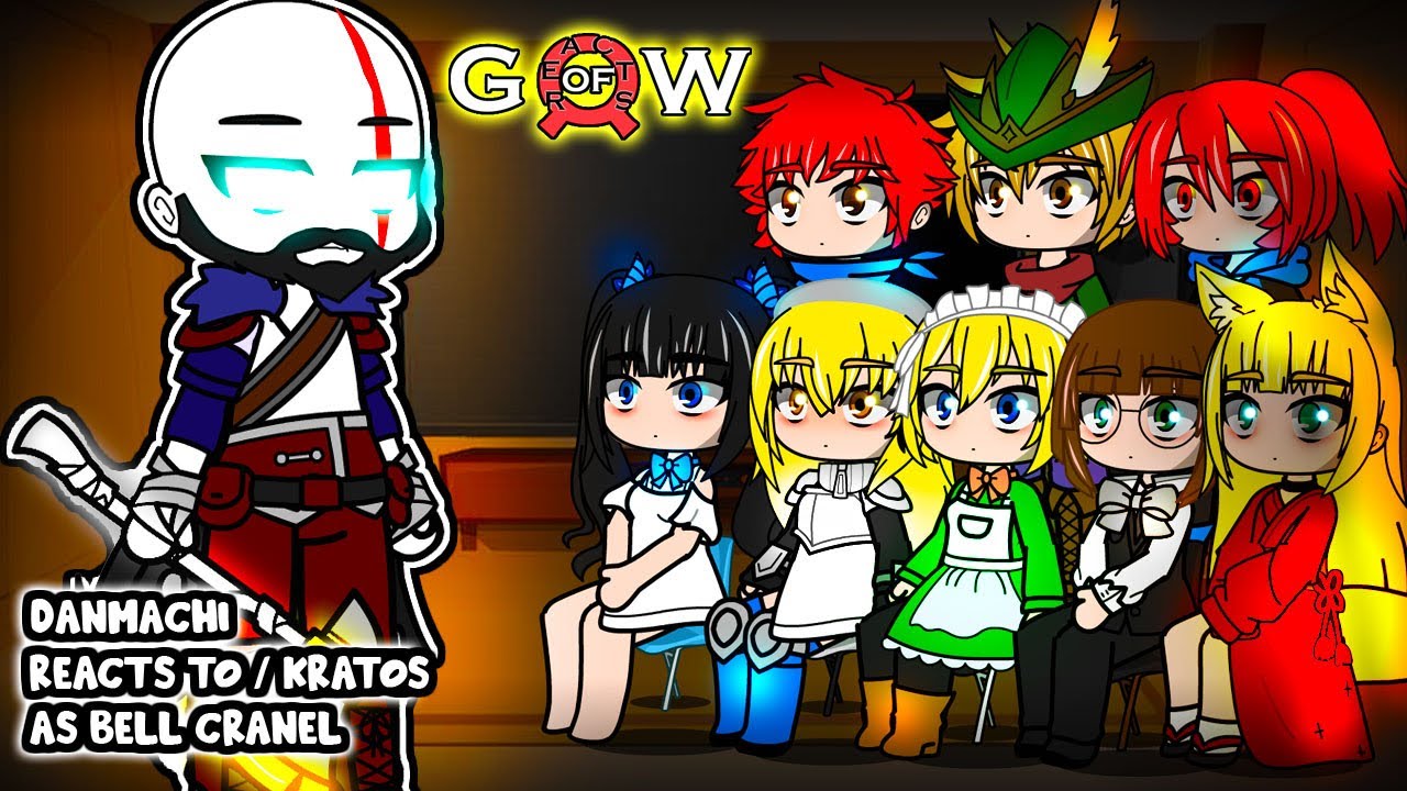 Danmachi react to bell as KRATOS || GOW Ragnarök ||- Gacha Club React