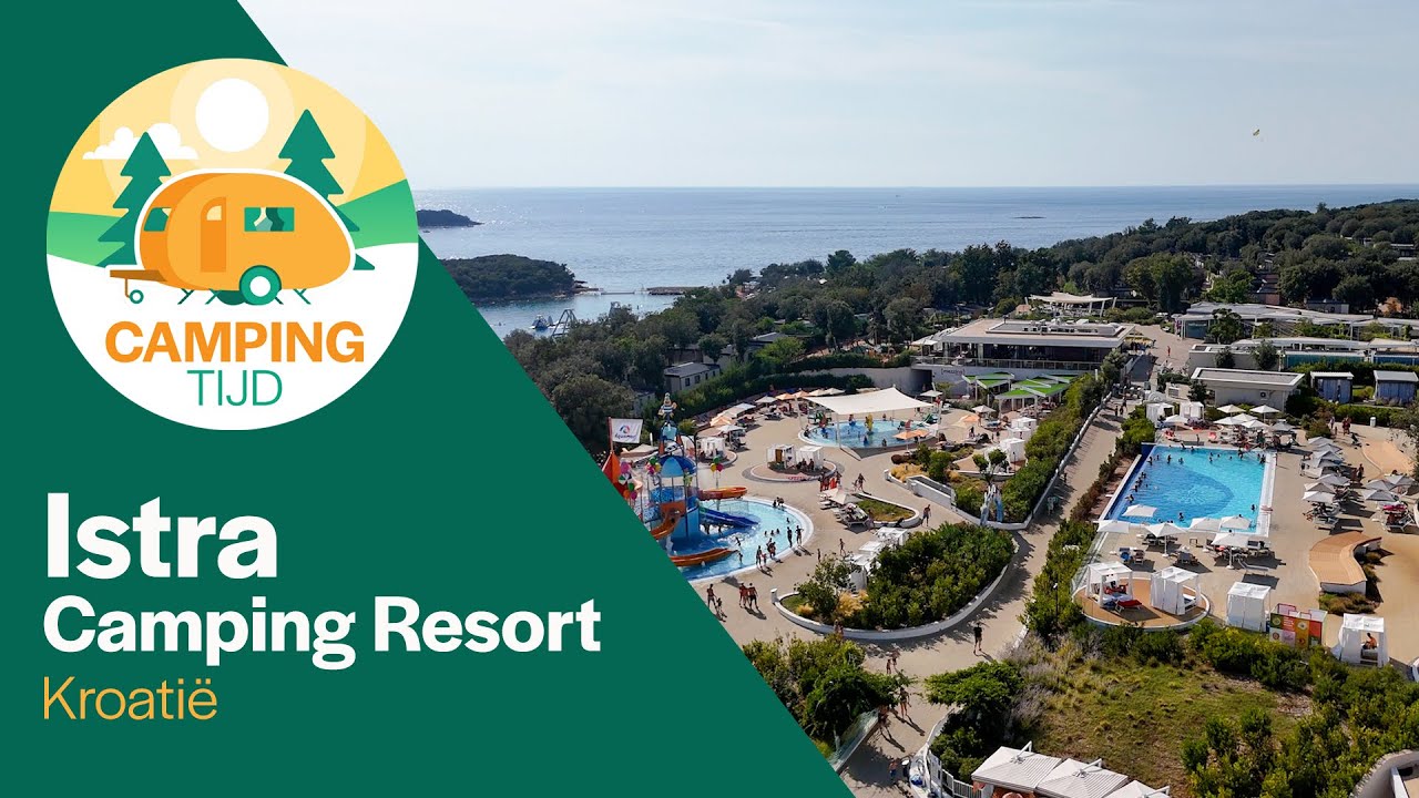 Istra Premium Camping Resort I Kroatië I Campingtijd S3E2