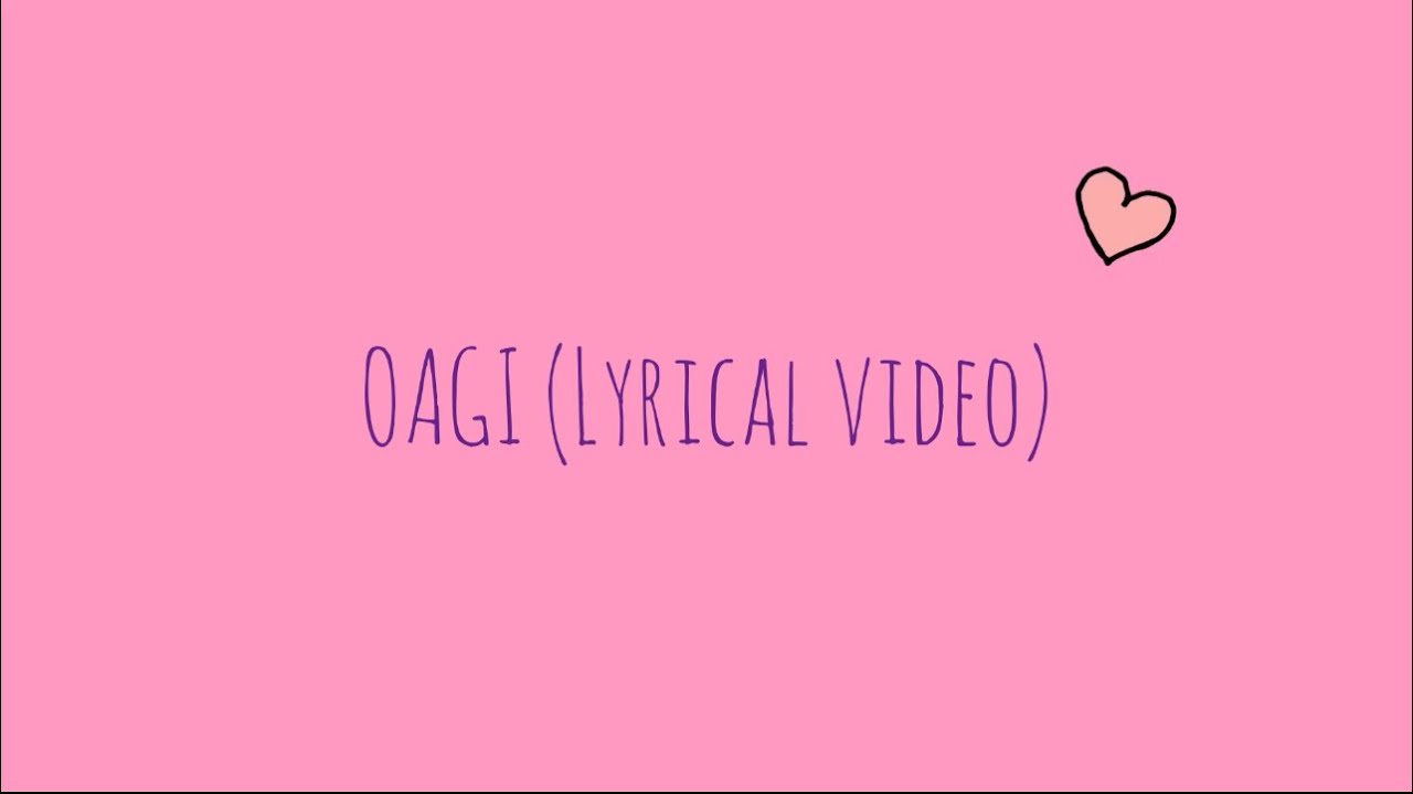 OAGI (Lyrical video)