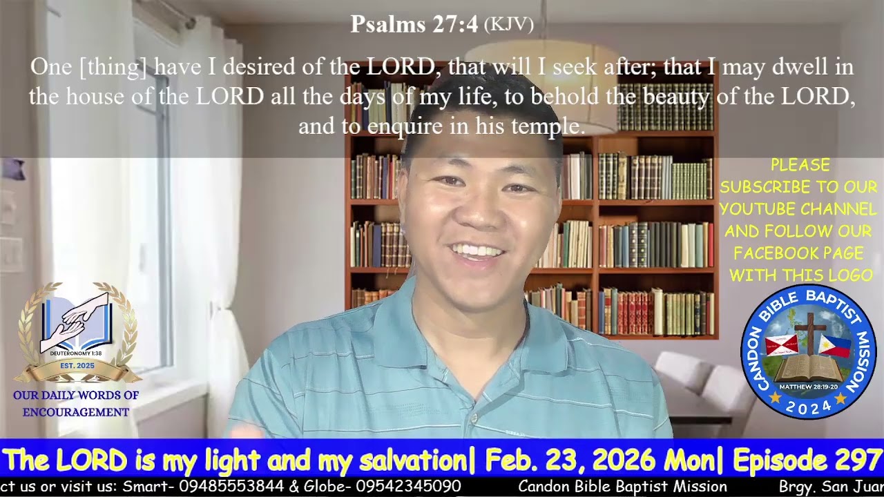 The LORD is my light and my salvation