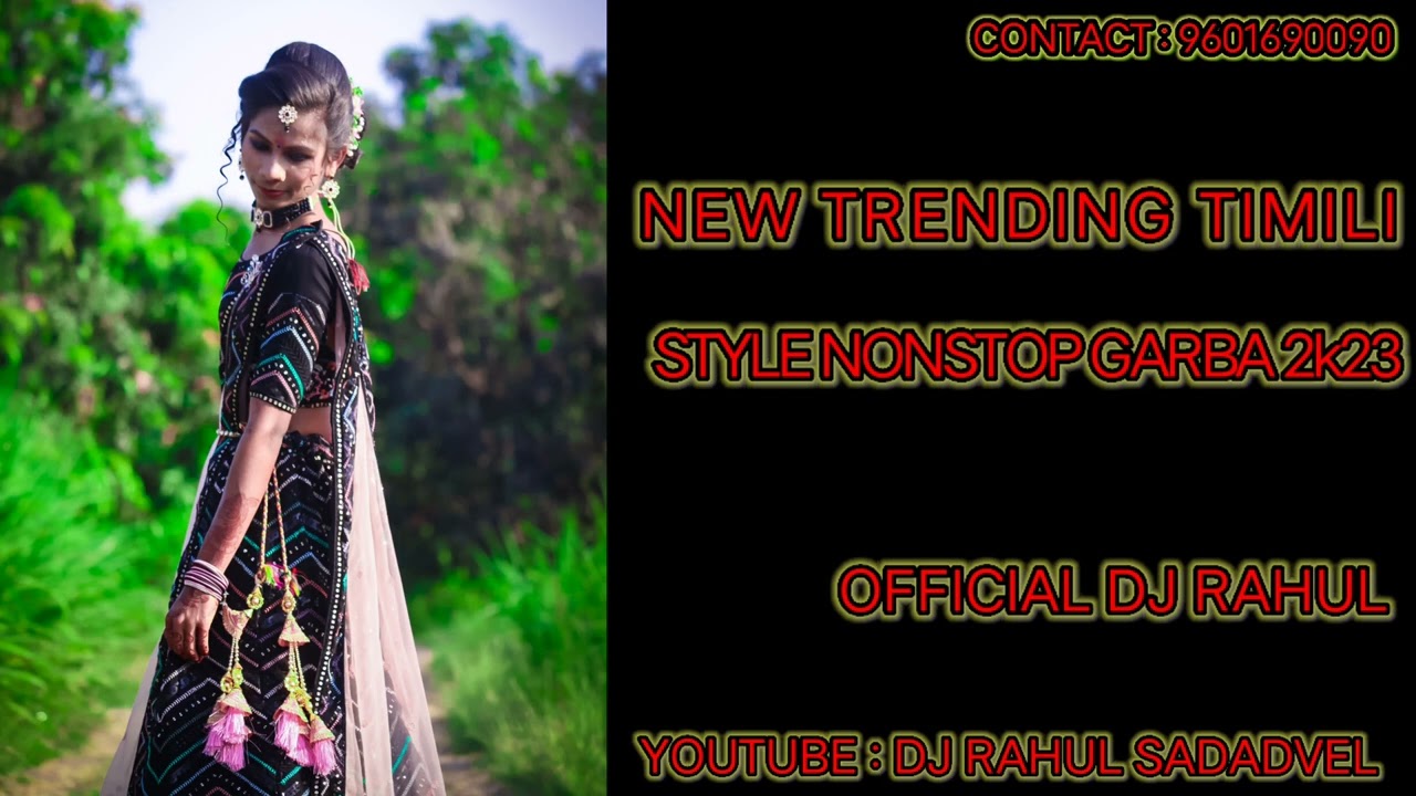 //NEW TRENDING TIMLI STYLE//NONSTOP GARBA 2k23//DJ RAHUL SADADVEL// IN THA MIX