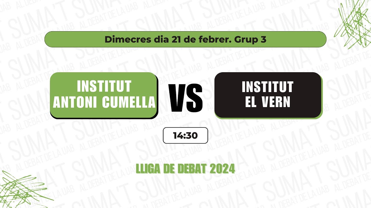 Grup 3 – Institut Antoni Cumella VS Institut El Vern