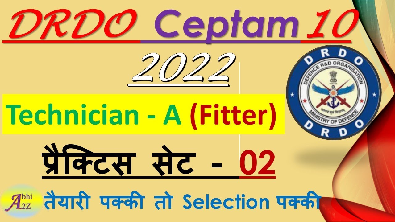DRDO Technician-A Fitter Questions By Abhi_A2Z | DRDO Technician-A Fitter set-2 by Abhi A2Z |#DRDO
