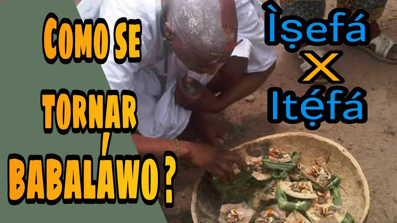 Ìṣefá X Itẹ́fá - Como se tornar babaláwo? -  O que é Ipanọ́n Odú? - Faço babaláwo em 3 dias?