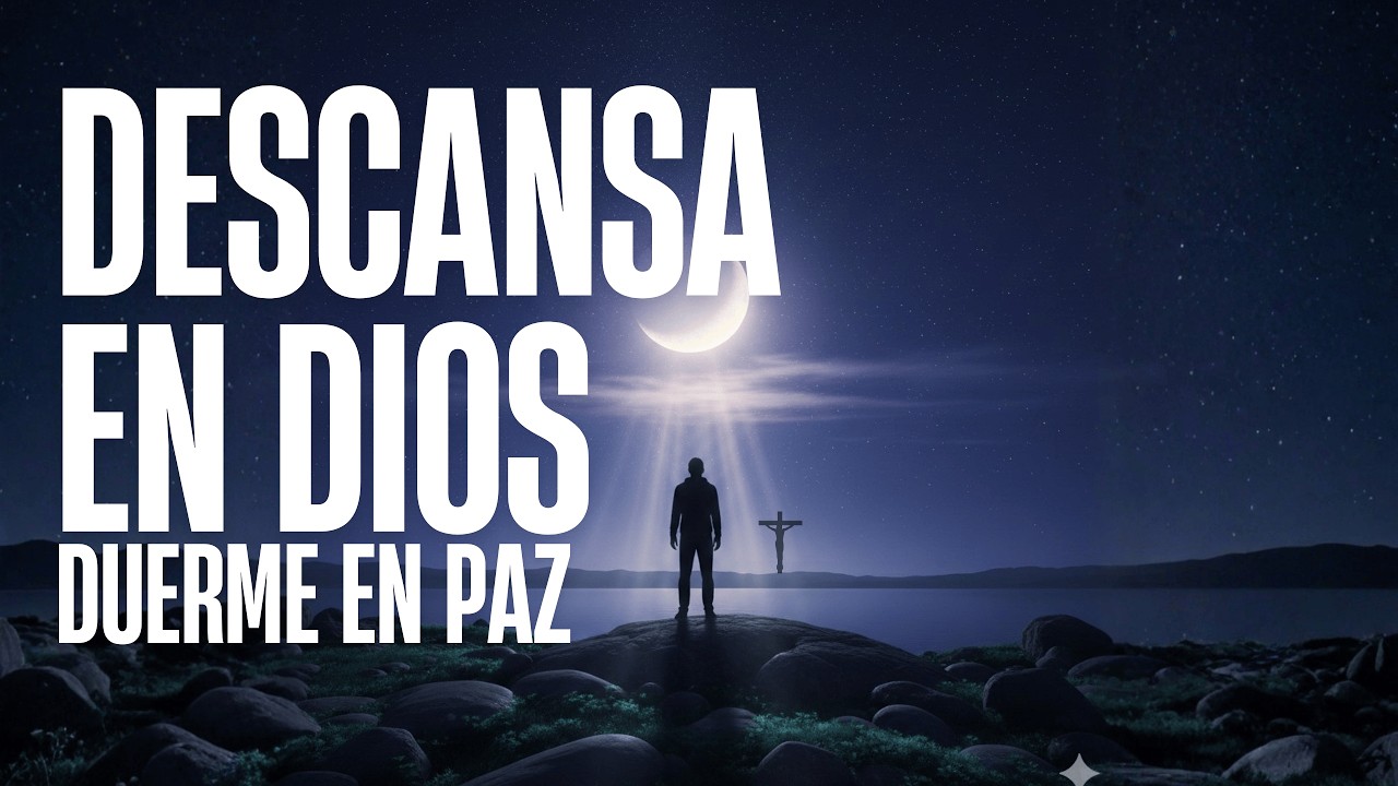 Escucha esta oración antes de dormir y entrega todas tus cargas a Dios