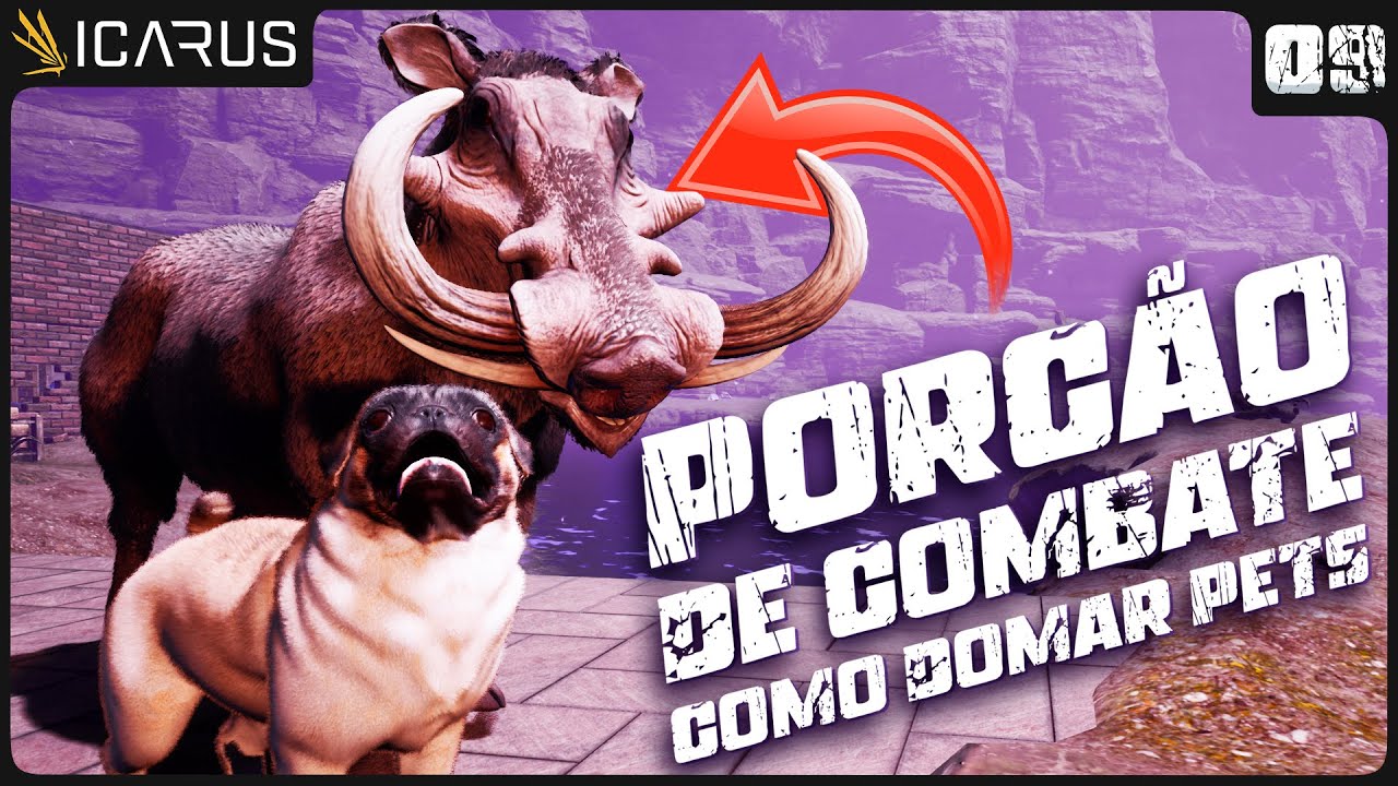 COMO DOMAR PETS DE COMBATE! PORCÃO APELÃO - ICARUS PET DLC