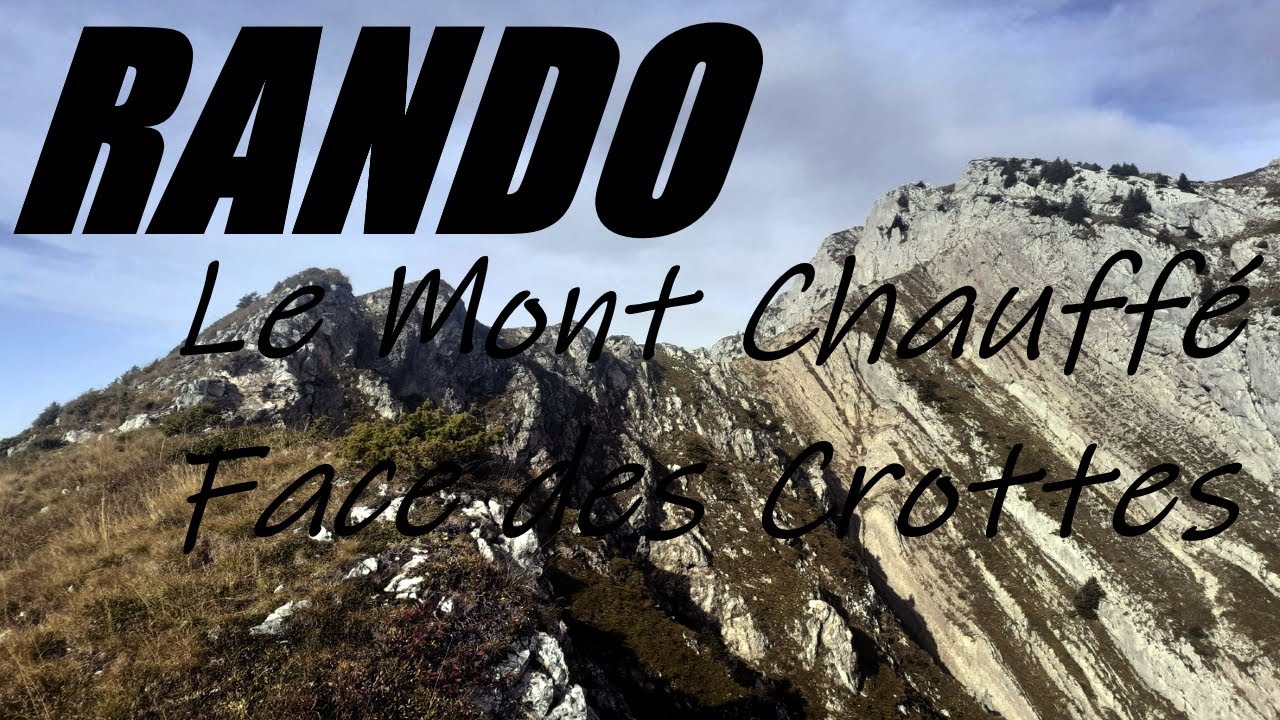 Randorama au Mont Chauffé (Face des Crottes et Couloir de Chevenne)