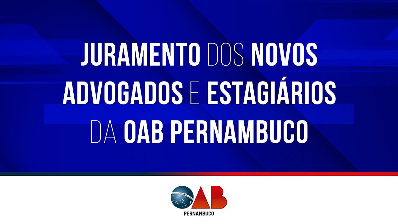 Juramento dos novos(as) advogados(as) e estagiários(as) da OAB-PE