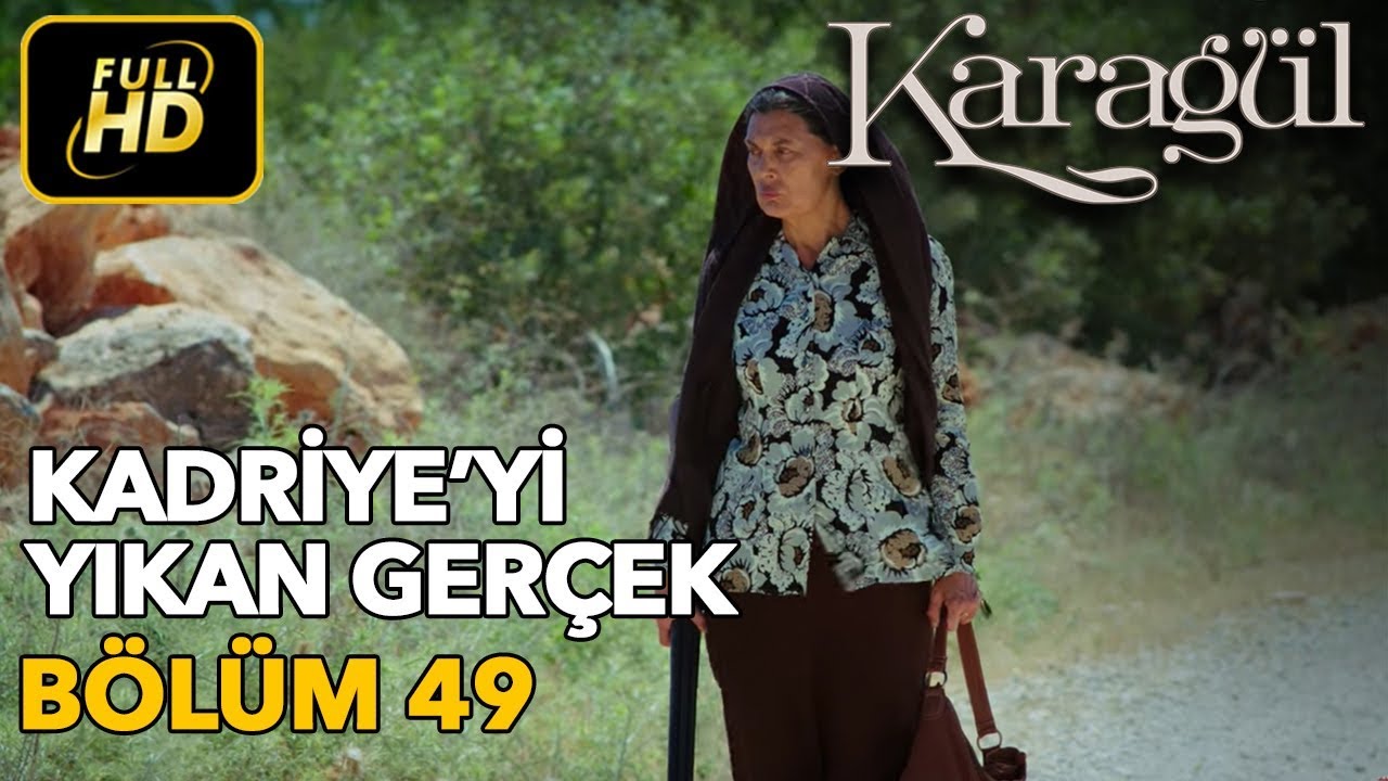 Karagül 49. Bölüm / Full HD (Tek Parça) - Kadriye'yi Yıkan Gerçek