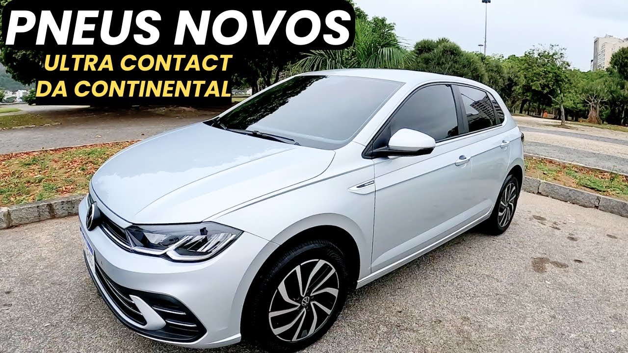 PRIMEIRAS IMPRESSÕES dos PNEUS ULTRA CONTACT da CONTINENTAL na PISTA com meu VW POLO HIGHLINE 2024.