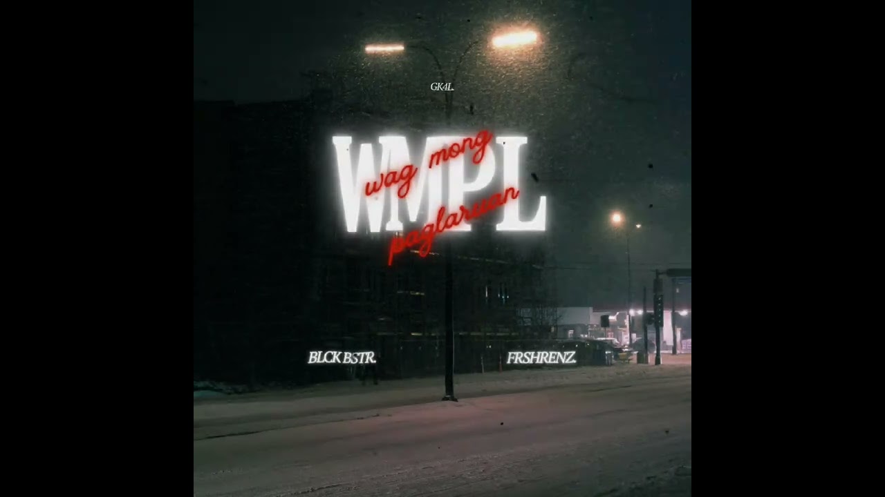 BLCK BSTR. -WMPL ft. Freshrenz.