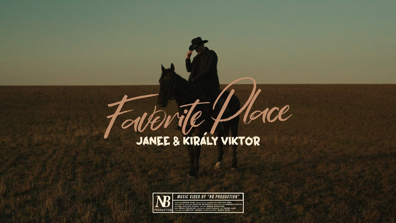 Janee & Kir&aacute;ly Viktor - Favorite Place (Official Music Video)