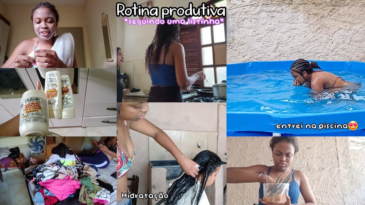 Rotina produtiva:entrei na piscina,fiz hidratação no meu cabelo e da minha mãe,limpei meus pincéis..