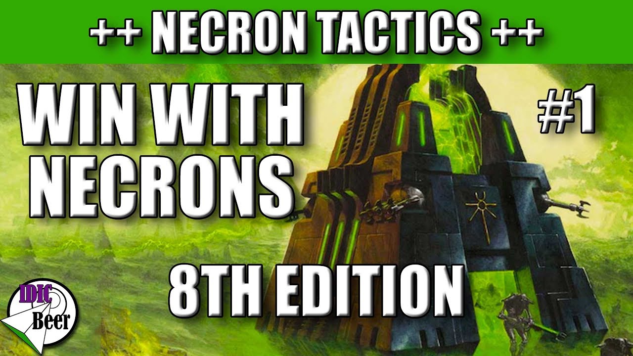 Win with Necrons 8th Edition - Don't Listen to the Internet!