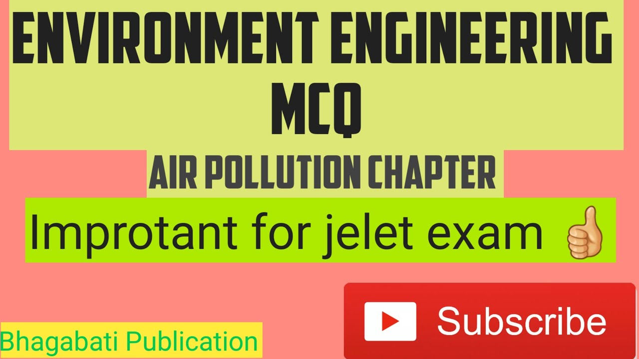 #Jelet #exam #2020 environment, #Air #pollution #Improtant #MCQ  ( Bhagabati publication)