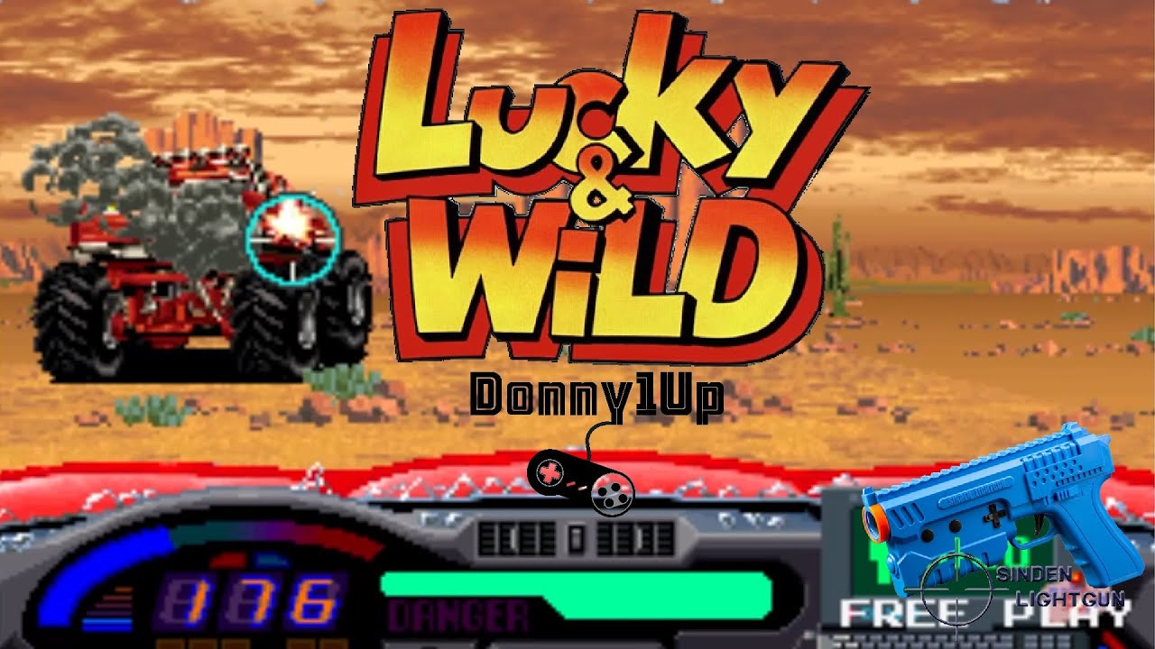 Lucky & Wild - (Arcade) - /Sinden Light Gun Gameplay\ - Donny1Up