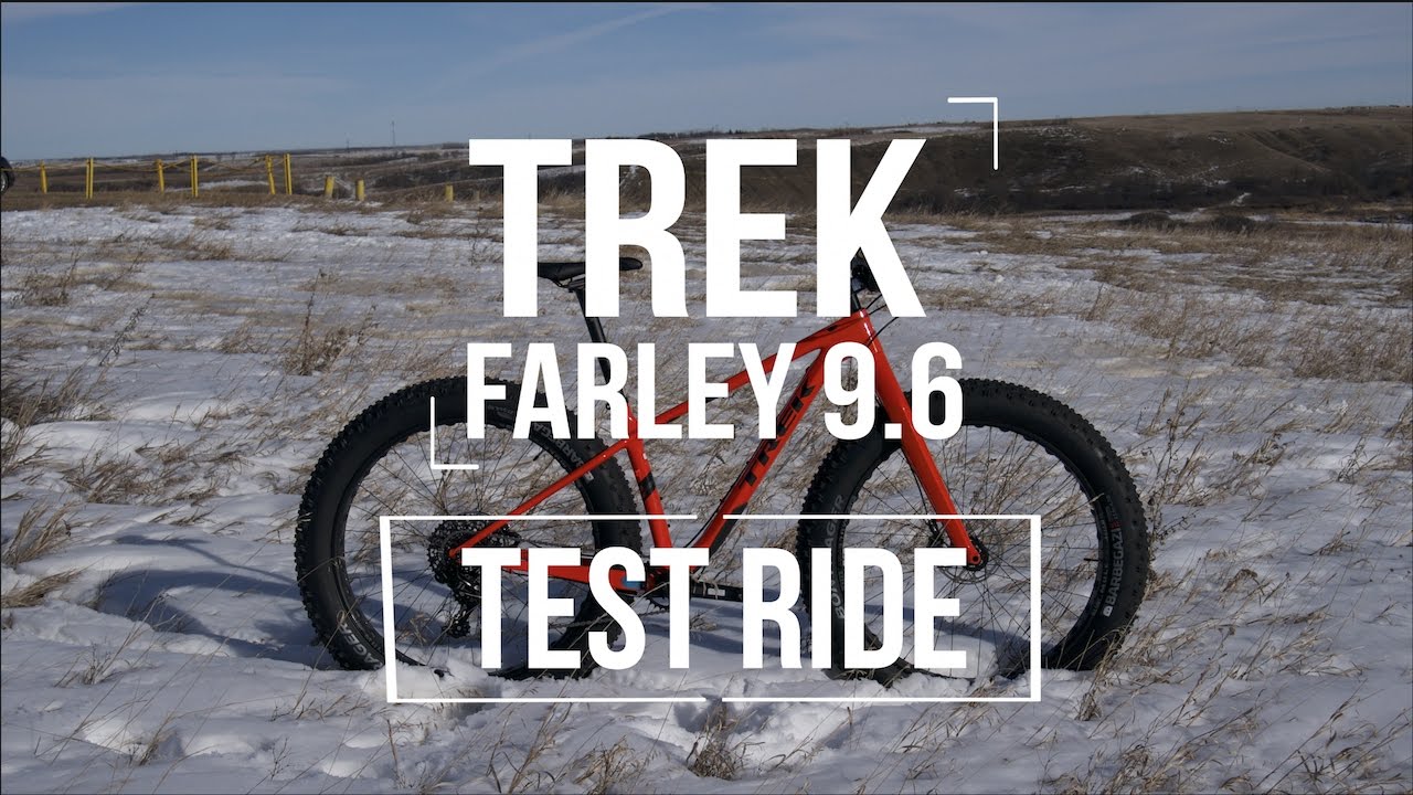 2017 TREK Farley 9.6 Test Ride!