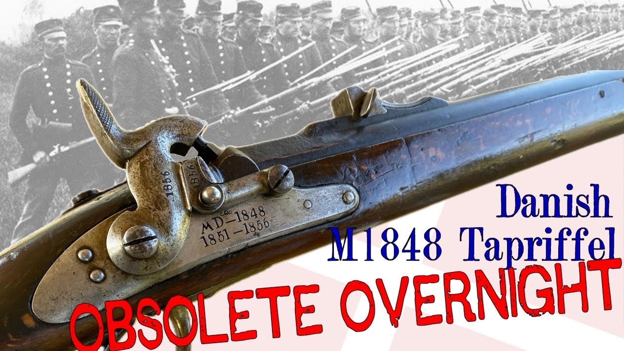 From Cutting Edge to Obsolete in One Year: the Danish Model 1848 Tapriffel