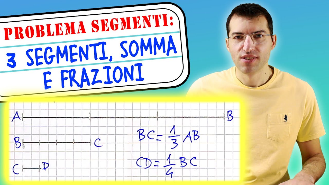 Problema con 3 segmenti: somma e frazioni - [Tutorial per genitori]