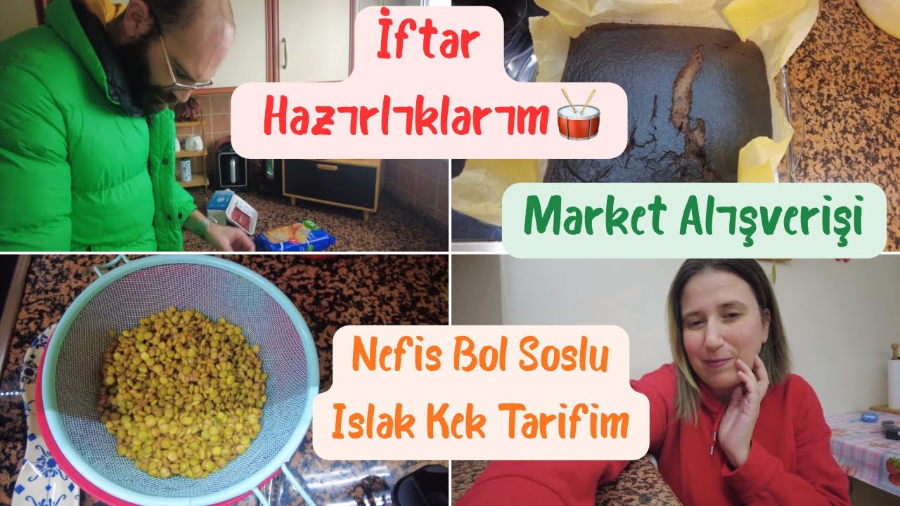 EŞİMDEN MARKET ALIŞVERİŞİ🛒İFTAR HAZIRLIKLARIM🥁BOL SOSLU NEFİS ISLAK KEK YAPTIM🥮MUTFAKTA GEÇEN VLOG🩷