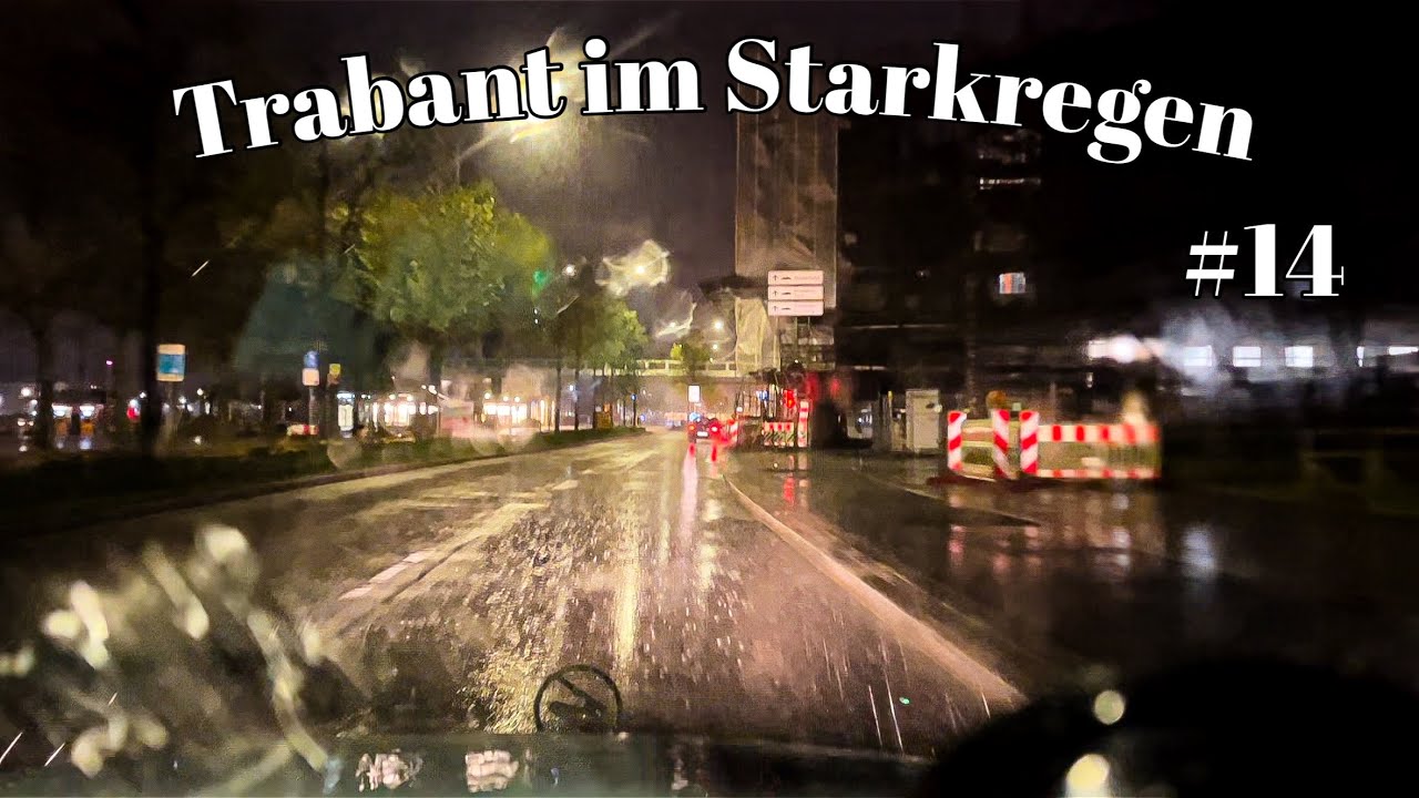 Trabant im Starkregen | TrabantOnTour #14 | Car in heavy rain