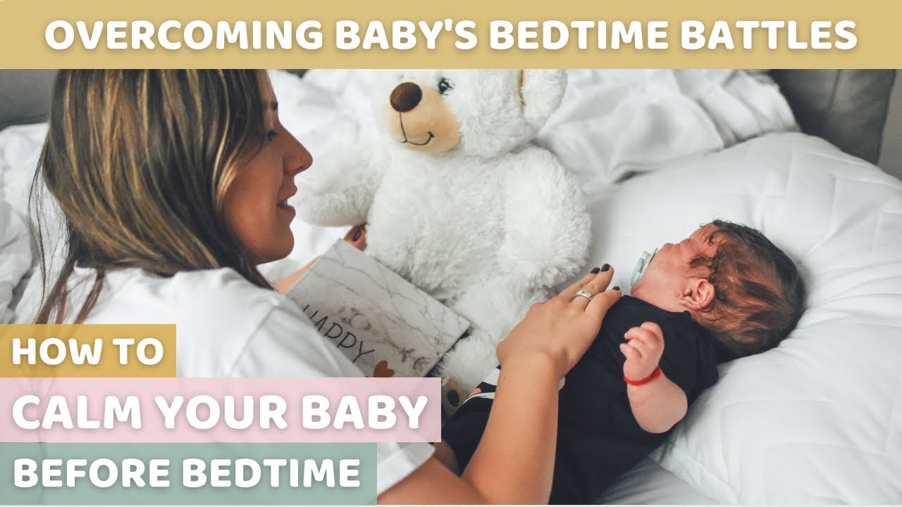 How to Calm Your Baby Before Bedtime | Sarah Mitchell